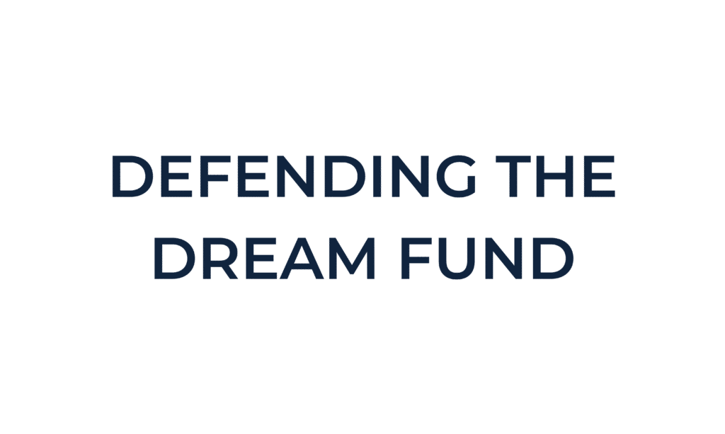 Defending the Dream Fund