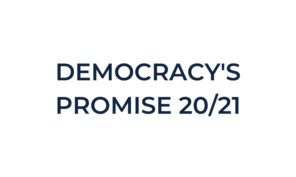 Democracy's Promise 20_21