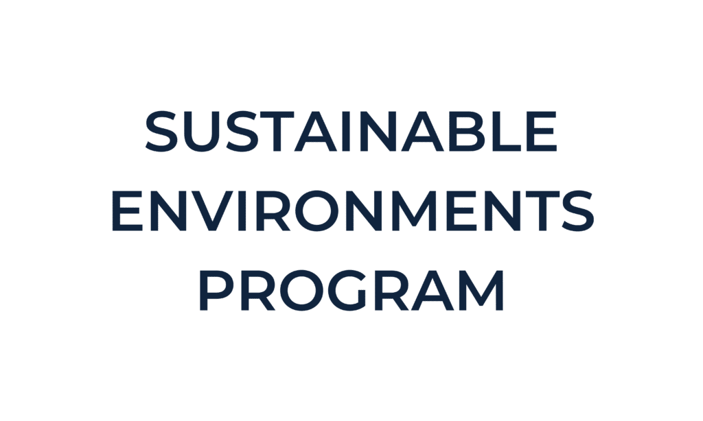 Sustainable Environments Program